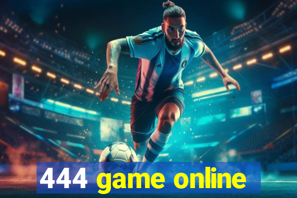 444 game online